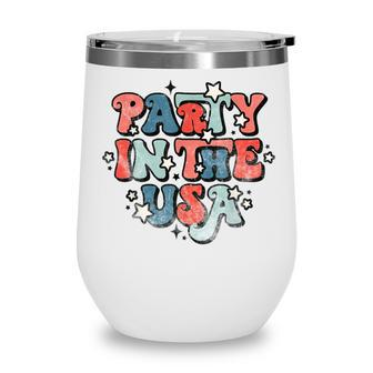 Retro Party In The Usa 4Th Of July Patriotic Wine Tumbler - Seseable