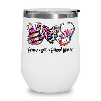 Retro Peace Love School Nurse Women Back To School Tie Dye V2 Wine Tumbler - Thegiftio UK
