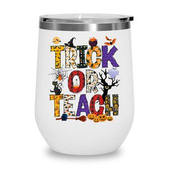 Retro Trick Or Teach Teacher Halloween Costume Men Women V3 Wine Tumbler - Thegiftio UK