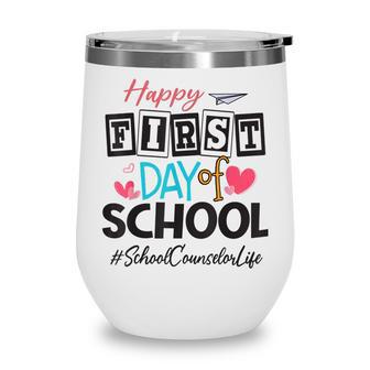 School Counselor Happy First Day Of School Back To School Wine Tumbler - Thegiftio UK