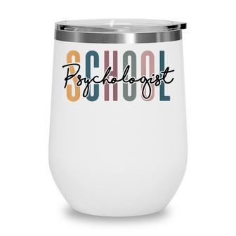 School Psychologist Rainbow Psychology Teahcher Gift Wine Tumbler - Thegiftio UK