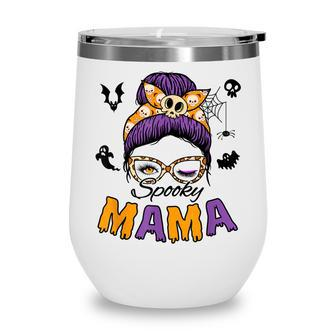 Skull Messy Bun Halloween Spooky Mama Mom Halloween Wine Tumbler - Seseable
