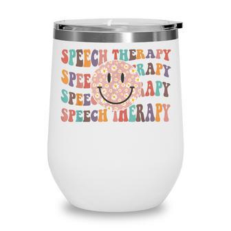 Speech Therapy Retro Speech Therapy Slp Team Teacher Wine Tumbler - Thegiftio UK