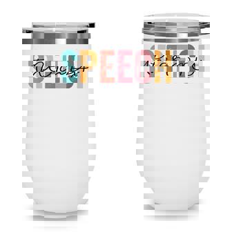 Speech Therapy Speech Language Pathologist Therapist V2 Wine Tumbler - Thegiftio UK
