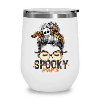 Spooky Mama Halloween Costume Skull Mom Leopard Messy Bun Wine Tumbler - Seseable