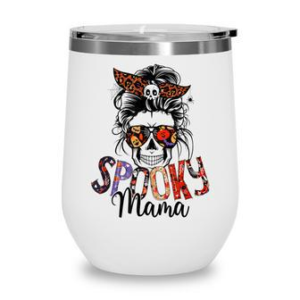 Spooky Mama Skull Halloween Womens Messy Bun Witch Wine Tumbler - Seseable