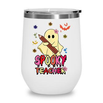 Spooky Teacher Ghost Halloween Groovy Retro Trick Or Treat V3 Wine Tumbler - Thegiftio UK