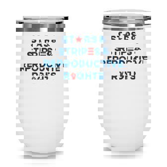 Stars Stripes Reproductive Rights 4Th Of July American Flag V3 Wine Tumbler - Seseable