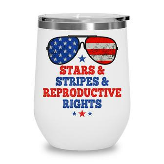 Stars Stripes Reproductive Rights American Flag 4Th July V5 Wine Tumbler - Seseable