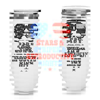 Stars Stripes Reproductive Rights American Flag 4Th July V5 Wine Tumbler - Seseable