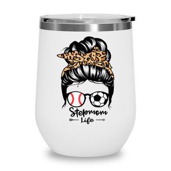 Stepmom Life Messy Bun Hair Funny Soccer Baseball Stepmom Wine Tumbler - Thegiftio