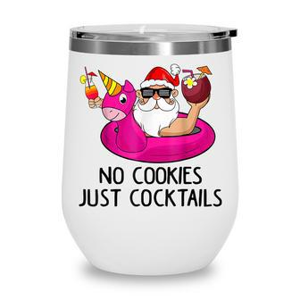Summer Santa Christmas In July No Cookies Just Cocktails Wine Tumbler - Thegiftio UK