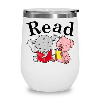 Teacher Library Read Book With Cute Pig And Elephant Wine Tumbler - Thegiftio UK
