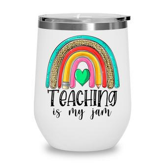 Teaching Is My Jam With Leopard Rainbow And Cute Heart Wine Tumbler - Thegiftio UK
