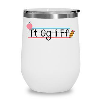 Tgif - Alphabet Friday Teacher Gift - Thank God Its Friday Wine Tumbler - Thegiftio UK
