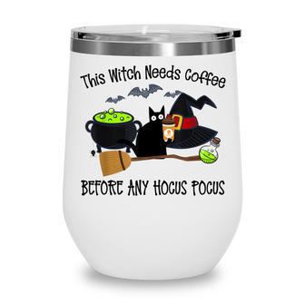 This Witch Needs Coffee Before Any Hocus Pocus Halloween Wine Tumbler - Thegiftio UK