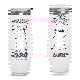 Too Cute To Spook Lovely Ghost Girl Halloween Wine Tumbler - Thegiftio
