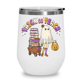 Trick Or Teach Spooky Babe Halloween Teacher Ghost Wine Tumbler - Thegiftio UK