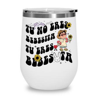 Tu No Eres Bebesita Tu Eres Bebesita Hearts Sunflowers Boys Wine Tumbler - Thegiftio UK
