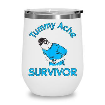 Vintage Tummy Ache Survivor Funny Sarcastic Gift V2 Wine Tumbler - Thegiftio UK