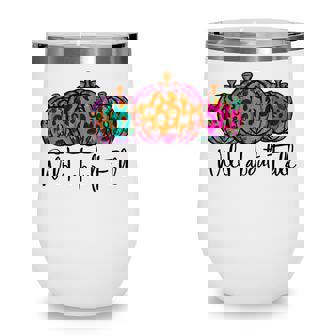 Wild About Fall Pumpkin Leopard Tie Dye Hello Autumn Season V2 Wine Tumbler - Seseable