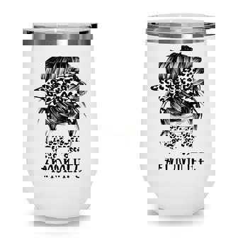 Women Mom Life Mom Life Leopard Messy Bun Wine Tumbler - Thegiftio