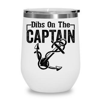 Women Sailor Boat Funny Captain Wife Dibs On The Captain Wine Tumbler - Thegiftio UK