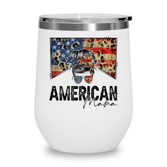 Womens 4Th Of July American Mama Western Country Mama American Flag Wine Tumbler - Thegiftio UK