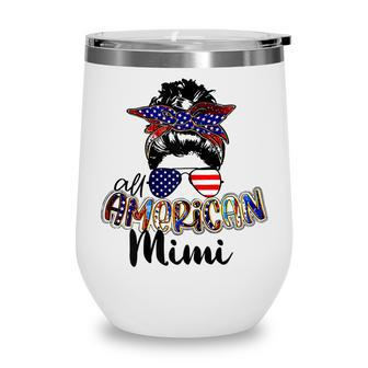 Womens All American Mimi Messy Bun 4Th Of July Independence Day Wine Tumbler - Seseable