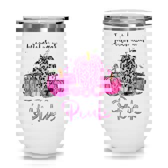 Womens Awareness In October We Wear Pink Thanksgiving Breast Cancer Wine Tumbler - Thegiftio