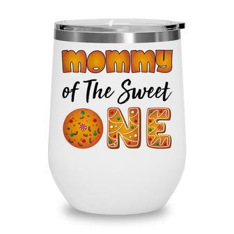 Womens Mommy Of The Sweet One Cookies 1St First Birthday Family Wine Tumbler - Thegiftio UK