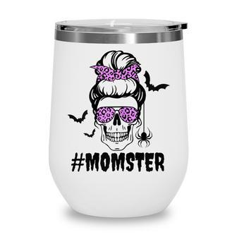 Womens Momster Funny Halloween Costume Skull Mom Messy Bun Wine Tumbler - Seseable