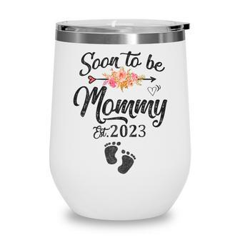 Womens Soon To Be Mommy 2023 Mothers Day First Time Mom Pregnancy Wine Tumbler - Thegiftio UK