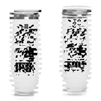 Womens Too Cute To Spook - Funny Halloween Wine Tumbler - Thegiftio