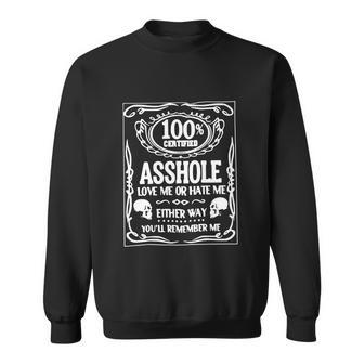 100 Certified Ahole Funny Adult Tshirt Sweatshirt - Monsterry AU