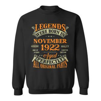 100Th Birthday Gift Legends Born In November 1922 100 Yrs Men Women Sweatshirt Graphic Print Unisex - Thegiftio UK