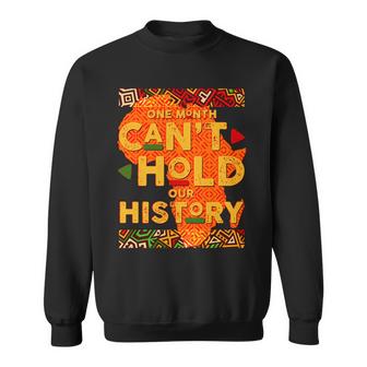 One Month Cant Hold Our History African Colors Graphic Design Printed Casual Daily Basic Sweatshirt