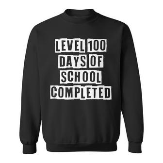 Lovely Funny Cool Sarcastic Level 100 Days Of School  Sweatshirt