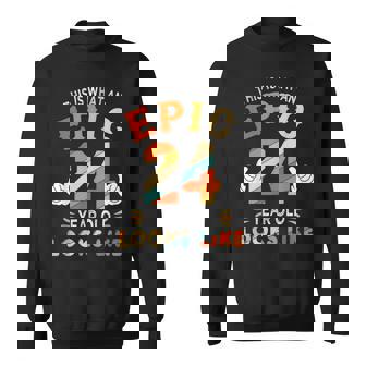 24Th Birthday Gifts For 24 Years Old Epic Looks Like Sweatshirt | Seseable UK