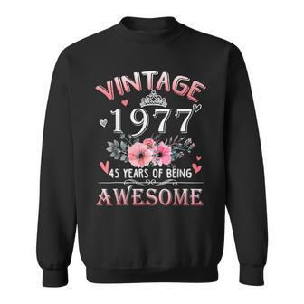 45 Year Old Made In Vintage 1977 45Th Birthday Sweatshirt - Seseable