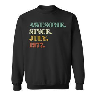 45Th Birthday Gift Awesome Since July 1977 45 Years Old Sweatshirt - Seseable