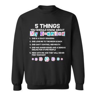 5 Things You Should Know About My Grandma Tshirt Sweatshirt - Monsterry