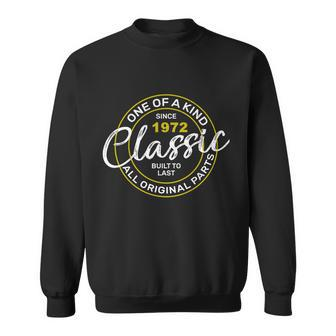 50Th Birthday One Of A Kind Classic Sweatshirt - Monsterry UK
