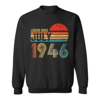 76 Years Old Retro Birthday Gifts Legend Since July 1946 Sweatshirt - Seseable