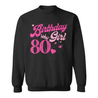 80Th Birthday Girl Crown 80 Years Old Bday Sweatshirt - Thegiftio UK