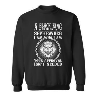 A Black King Was Born In September Birthday Lion Graphic Design Printed Casual Daily Basic Sweatshirt - Thegiftio UK