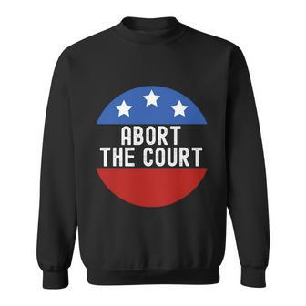 Abort The Court Sweatshirt - Monsterry