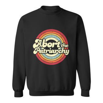 Abort The Patriarchy Rainbow Vintage Feminist Womens Right Sweatshirt - Monsterry