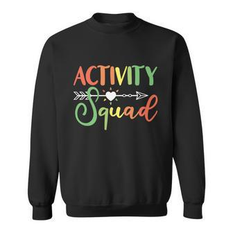 Activity Squad Activity Director Activity Assistant Great Gift Sweatshirt - Monsterry