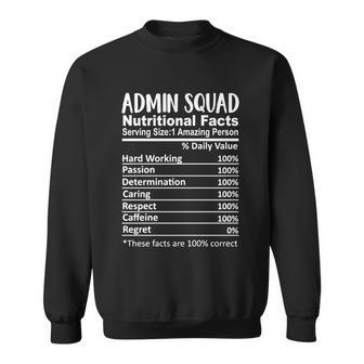 Admin Squad Nutrition Facts Office Squad Funny Funny Gift Sweatshirt - Monsterry CA